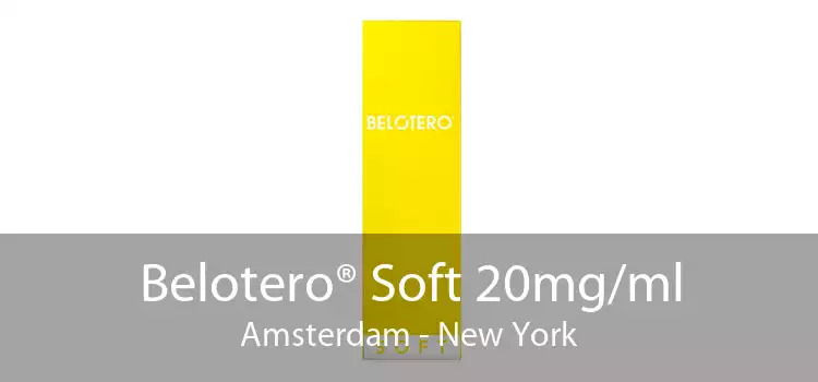 Belotero® Soft 20mg/ml Amsterdam - New York