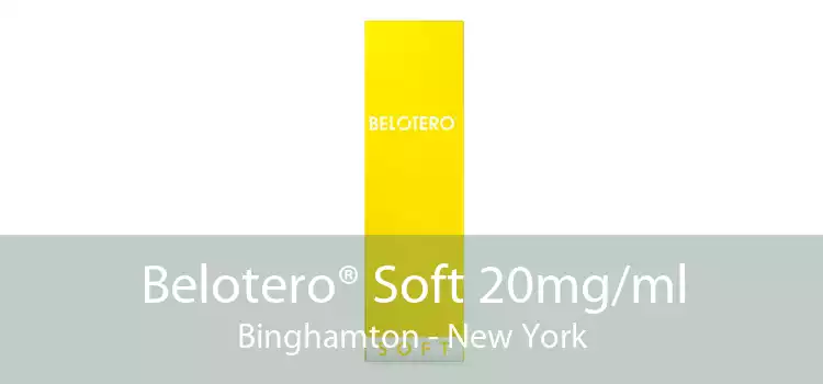 Belotero® Soft 20mg/ml Binghamton - New York