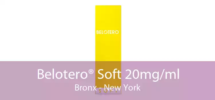 Belotero® Soft 20mg/ml Bronx - New York