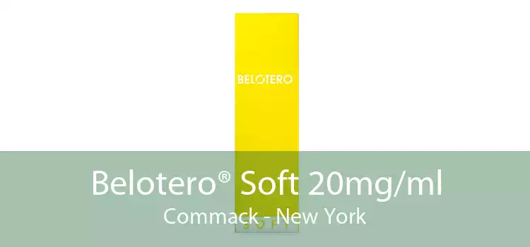 Belotero® Soft 20mg/ml Commack - New York