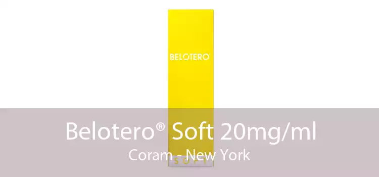 Belotero® Soft 20mg/ml Coram - New York