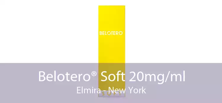 Belotero® Soft 20mg/ml Elmira - New York