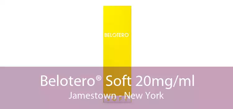 Belotero® Soft 20mg/ml Jamestown - New York