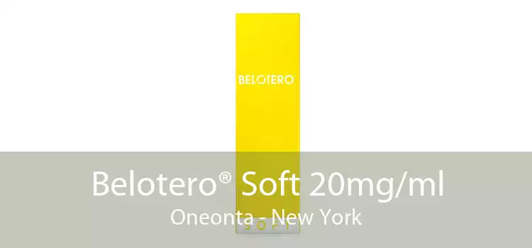 Belotero® Soft 20mg/ml Oneonta - New York
