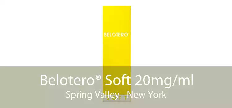 Belotero® Soft 20mg/ml Spring Valley - New York