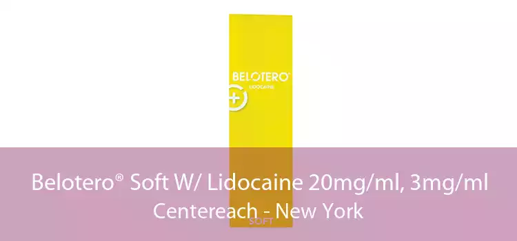 Belotero® Soft W/ Lidocaine 20mg/ml, 3mg/ml Centereach - New York
