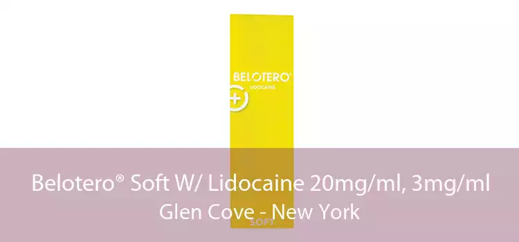 Belotero® Soft W/ Lidocaine 20mg/ml, 3mg/ml Glen Cove - New York