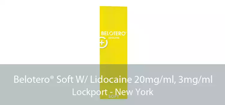 Belotero® Soft W/ Lidocaine 20mg/ml, 3mg/ml Lockport - New York
