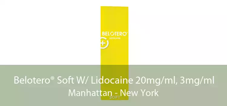 Belotero® Soft W/ Lidocaine 20mg/ml, 3mg/ml Manhattan - New York