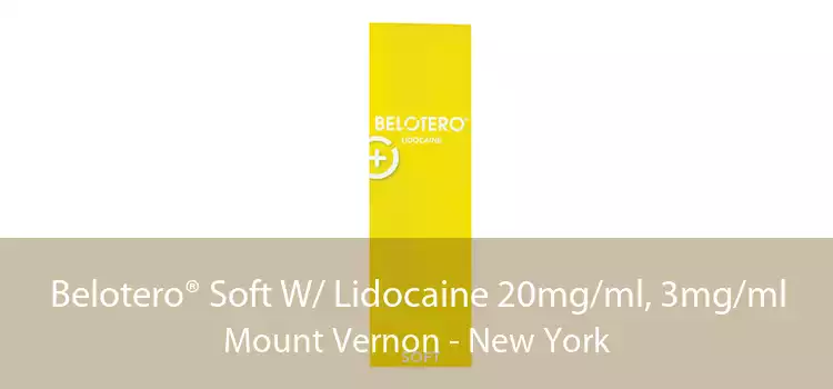 Belotero® Soft W/ Lidocaine 20mg/ml, 3mg/ml Mount Vernon - New York