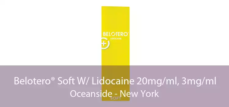 Belotero® Soft W/ Lidocaine 20mg/ml, 3mg/ml Oceanside - New York