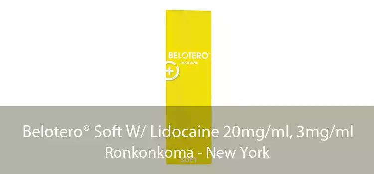 Belotero® Soft W/ Lidocaine 20mg/ml, 3mg/ml Ronkonkoma - New York