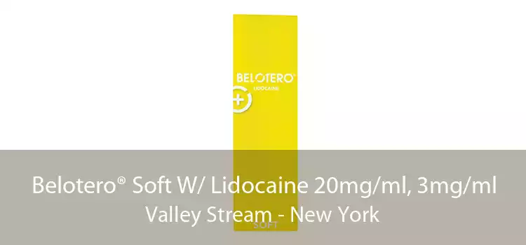 Belotero® Soft W/ Lidocaine 20mg/ml, 3mg/ml Valley Stream - New York