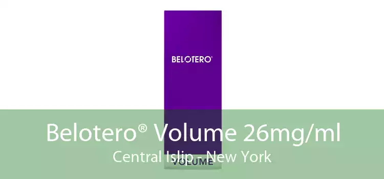 Belotero® Volume 26mg/ml Central Islip - New York