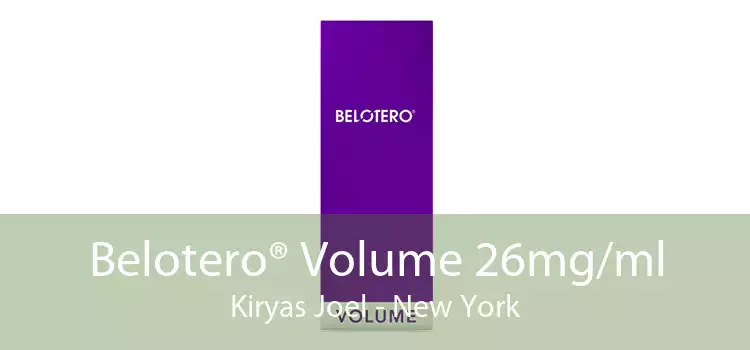 Belotero® Volume 26mg/ml Kiryas Joel - New York