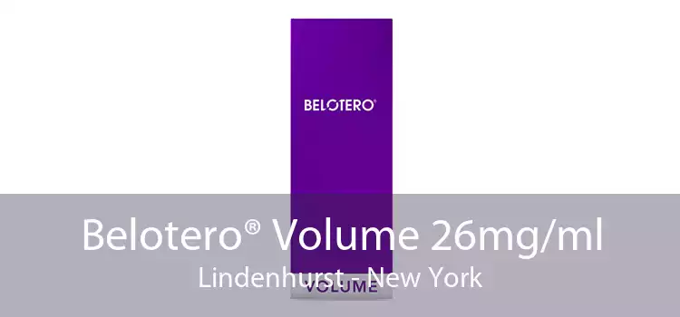 Belotero® Volume 26mg/ml Lindenhurst - New York