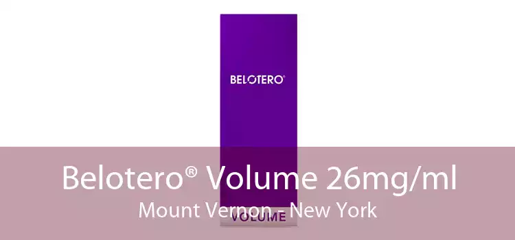 Belotero® Volume 26mg/ml Mount Vernon - New York