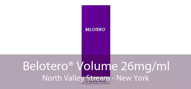 Belotero® Volume 26mg/ml North Valley Stream - New York