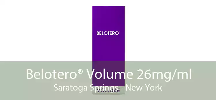 Belotero® Volume 26mg/ml Saratoga Springs - New York