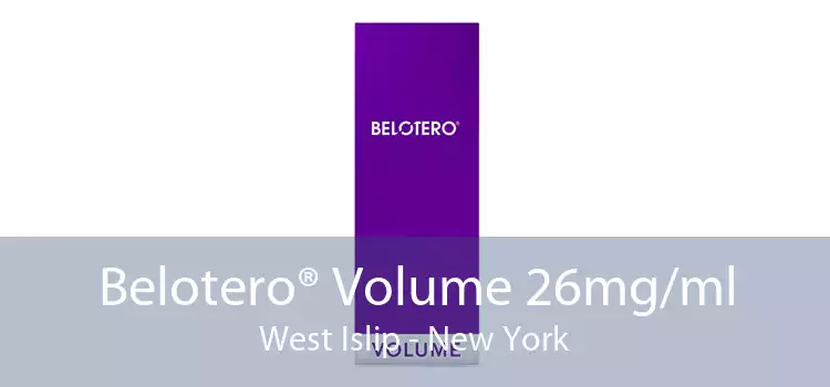 Belotero® Volume 26mg/ml West Islip - New York