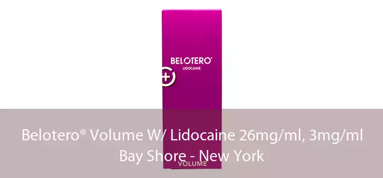 Belotero® Volume W/ Lidocaine 26mg/ml, 3mg/ml Bay Shore - New York
