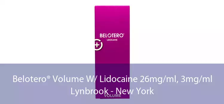 Belotero® Volume W/ Lidocaine 26mg/ml, 3mg/ml Lynbrook - New York