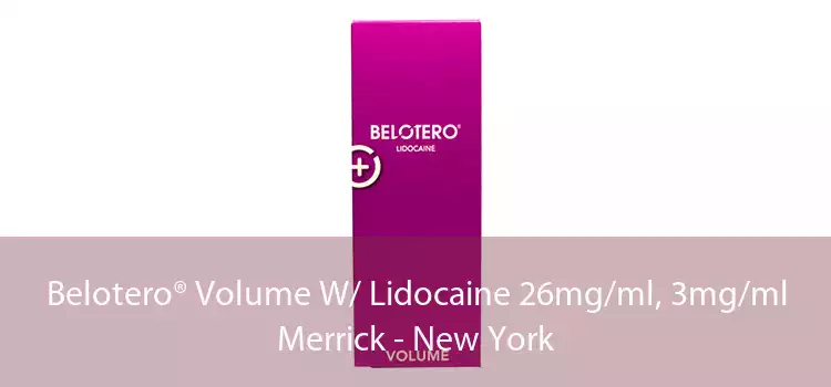 Belotero® Volume W/ Lidocaine 26mg/ml, 3mg/ml Merrick - New York