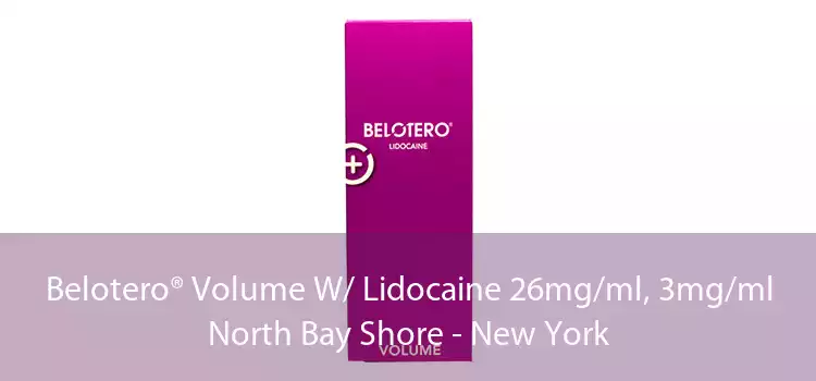 Belotero® Volume W/ Lidocaine 26mg/ml, 3mg/ml North Bay Shore - New York