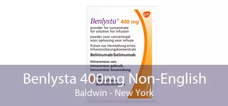 Benlysta 400mg Non-English Baldwin - New York