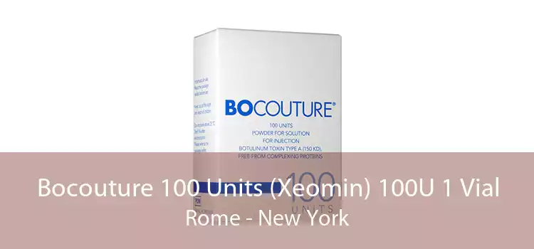 Bocouture 100 Units (Xeomin) 100U 1 Vial Rome - New York