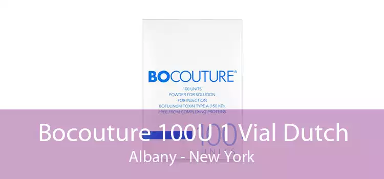 Bocouture 100U 1 Vial Dutch Albany - New York