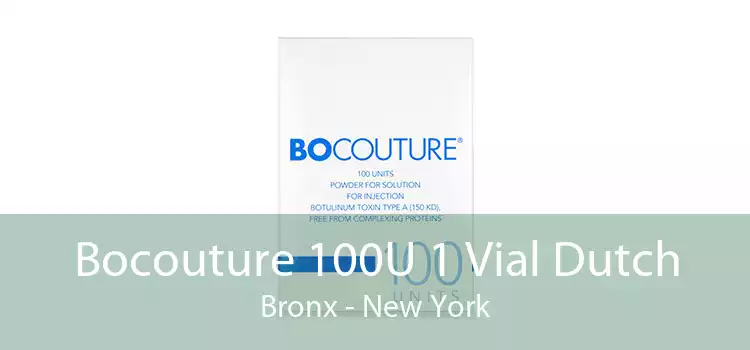 Bocouture 100U 1 Vial Dutch Bronx - New York