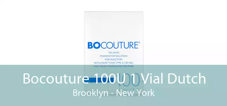 Bocouture 100U 1 Vial Dutch Brooklyn - New York