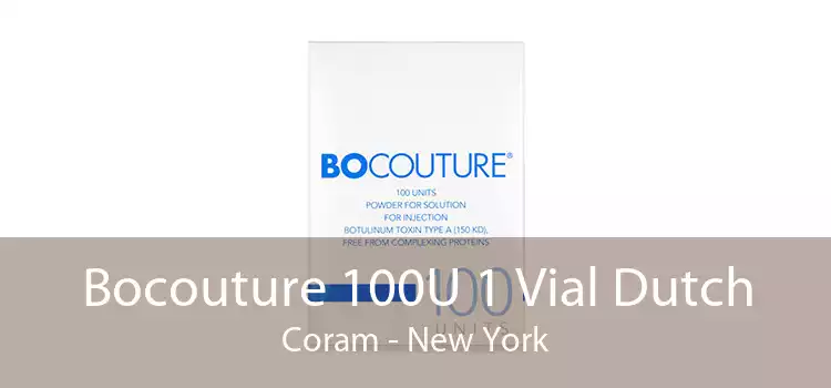 Bocouture 100U 1 Vial Dutch Coram - New York