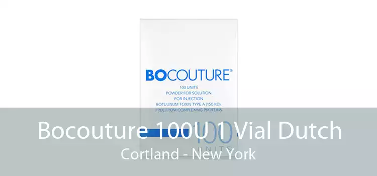 Bocouture 100U 1 Vial Dutch Cortland - New York