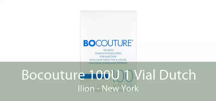 Bocouture 100U 1 Vial Dutch Ilion - New York