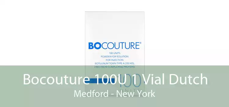 Bocouture 100U 1 Vial Dutch Medford - New York