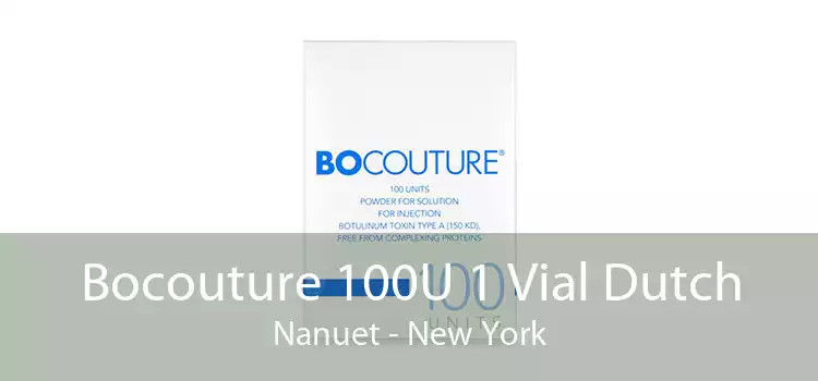Bocouture 100U 1 Vial Dutch Nanuet - New York