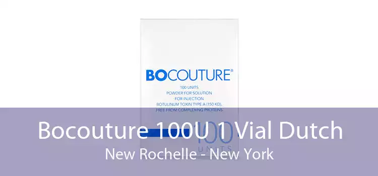 Bocouture 100U 1 Vial Dutch New Rochelle - New York