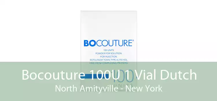 Bocouture 100U 1 Vial Dutch North Amityville - New York