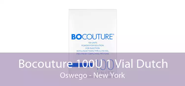 Bocouture 100U 1 Vial Dutch Oswego - New York
