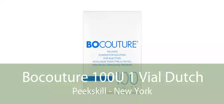 Bocouture 100U 1 Vial Dutch Peekskill - New York