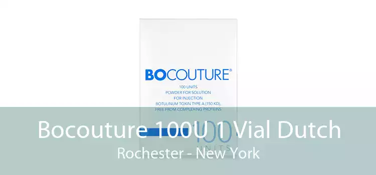 Bocouture 100U 1 Vial Dutch Rochester - New York