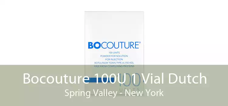 Bocouture 100U 1 Vial Dutch Spring Valley - New York
