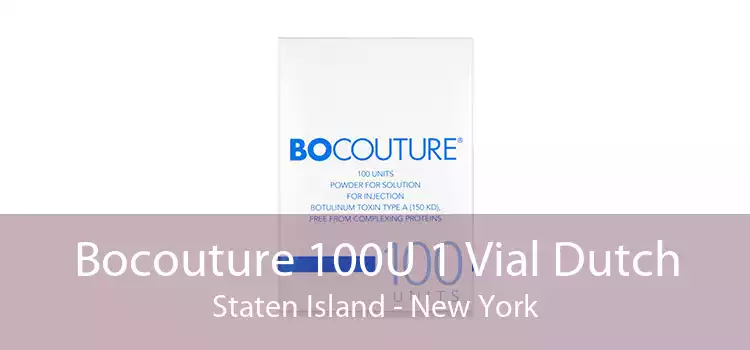 Bocouture 100U 1 Vial Dutch Staten Island - New York