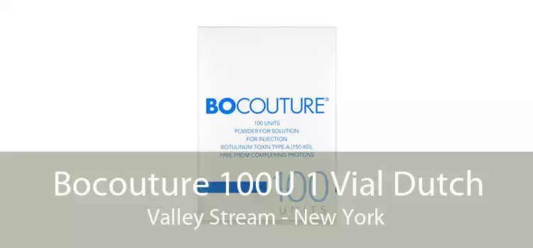Bocouture 100U 1 Vial Dutch Valley Stream - New York