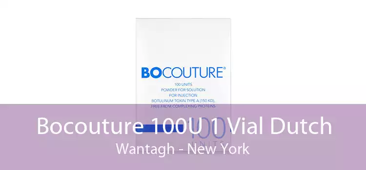 Bocouture 100U 1 Vial Dutch Wantagh - New York