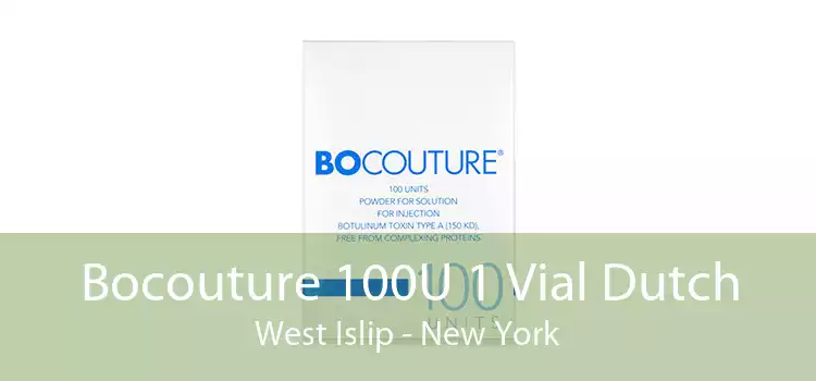 Bocouture 100U 1 Vial Dutch West Islip - New York