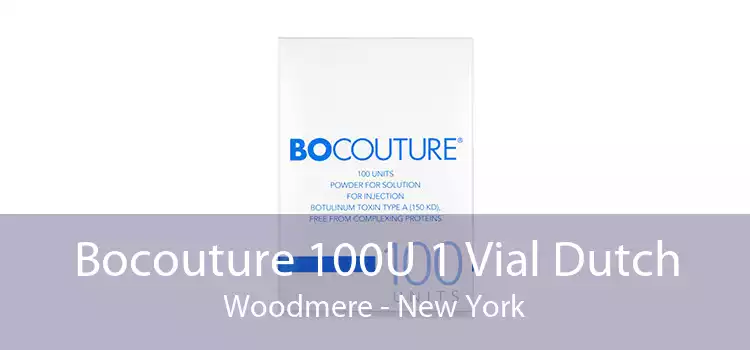Bocouture 100U 1 Vial Dutch Woodmere - New York