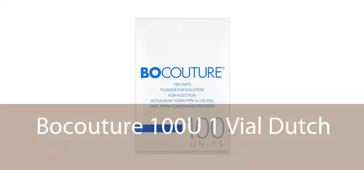 Bocouture 100U 1 Vial Dutch 